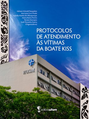 cover image of Protocolos de atendimento às vítimas da Boate Kiss